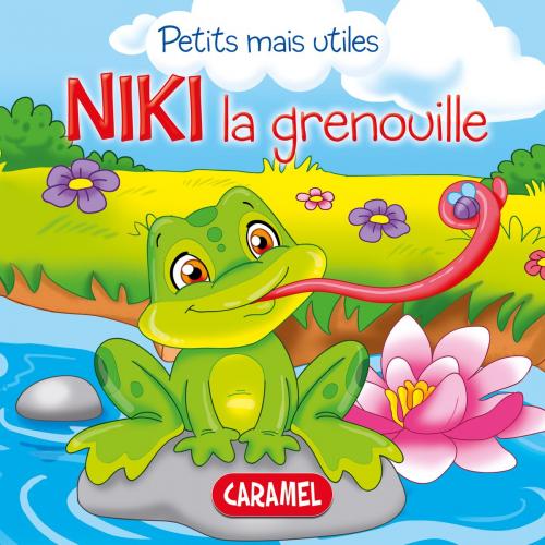 Cover of the book Niki la grenouille by Veronica Podesta, Petits mais utiles, Caramel
