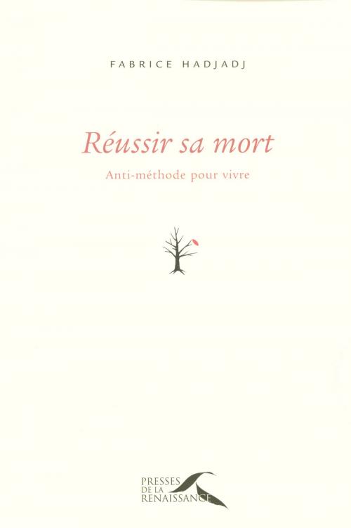 Cover of the book Réussir sa mort by Fabrice HADJADJ, Place des éditeurs