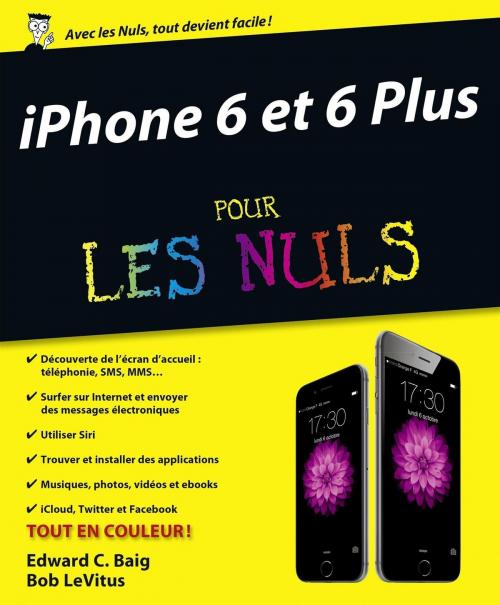 Cover of the book iPhone 6 et 6 Plus pour les Nuls by Edward C. BAIG, Bob LEVITUS, edi8