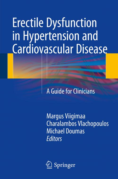 Cover of the book Erectile Dysfunction in Hypertension and Cardiovascular Disease by , Springer International Publishing