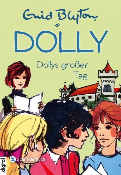 Cover of the book Dolly, Band 05 by Nikolaus Moras, Enid Blyton, Egmont Schneiderbuch.digital