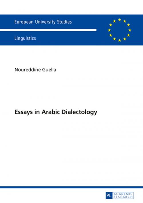 Cover of the book Essays in Arabic Dialectology by Noureddine Guella, Peter Lang