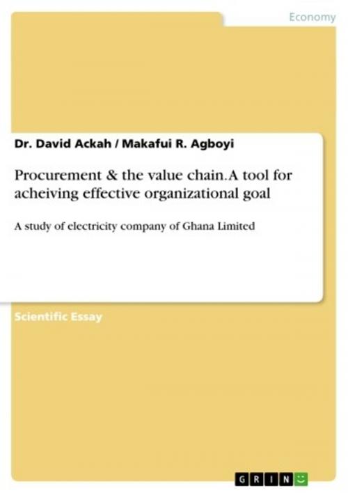 Cover of the book Procurement & the value chain. A tool for acheiving effective organizational goal by David Ackah, Makafui R. Agboyi, GRIN Verlag