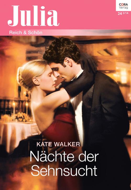 Cover of the book Nächte der Sehnsucht by Kate Walker, CORA Verlag