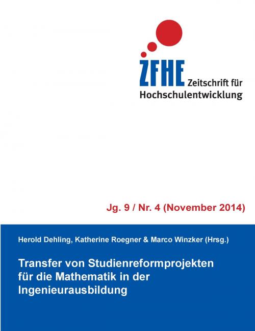 Cover of the book Transfer von Studienreformprojekten für die Mathematik in der Ingenieurausbildung by , Books on Demand