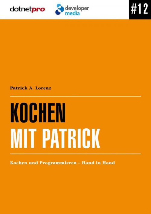 Cover of the book Kochen mit Patrick by Patrick A. Lorenz, epubli