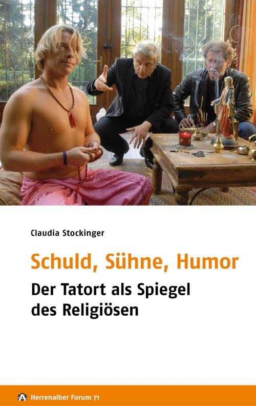 Cover of the book Schuld, Sühne, Humor by Claudia Stockinger, Jan Badewien, Ralf Stieber, Jochen Hohmann, Evangelische Akademie Baden