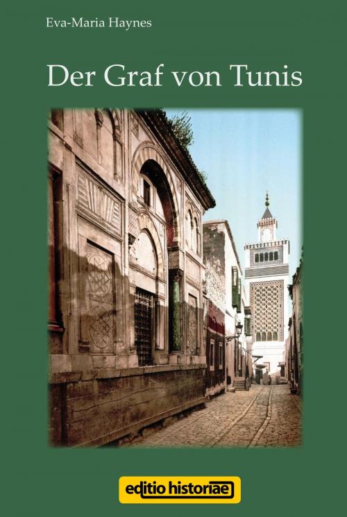 Cover of the book Der Graf von Tunis by Eva-Maria Haynes, Acquarelli, Marianne