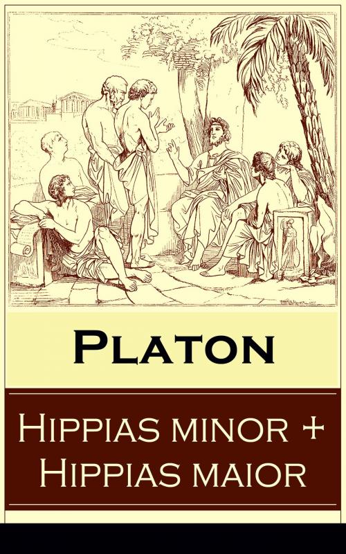 Cover of the book Hippias minor + Hippias maior by Platon, e-artnow