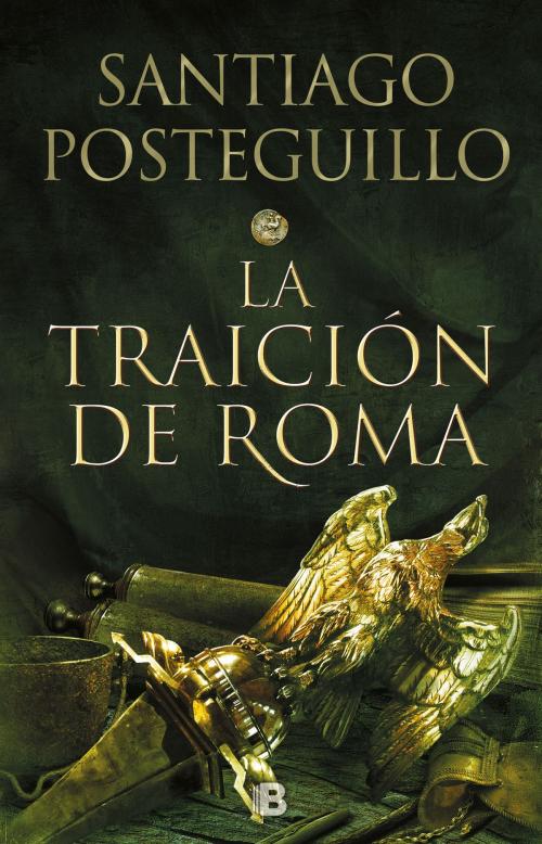 Cover of the book La traición de Roma (Trilogía Africanus 3) by Santiago Posteguillo, Penguin Random House Grupo Editorial España