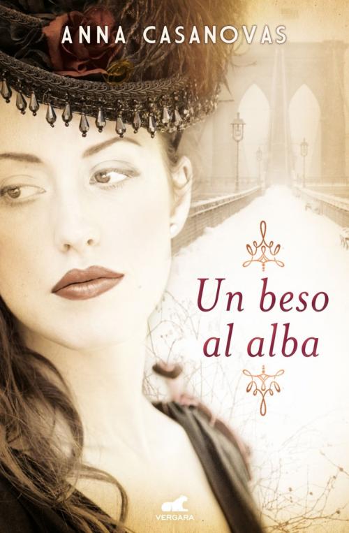 Cover of the book Un beso al alba by Anna Casanovas, Penguin Random House Grupo Editorial España