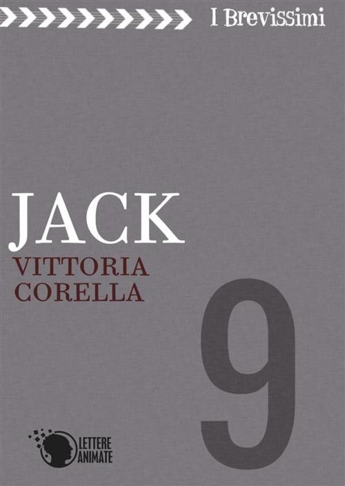 Cover of the book Jack by Vittoria Corella, Lettere Animate Editore