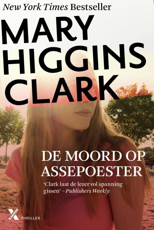 Cover of the book De moord op Assepoester by Mary Higgins Clark, Alafair Burke, Xander Uitgevers B.V.