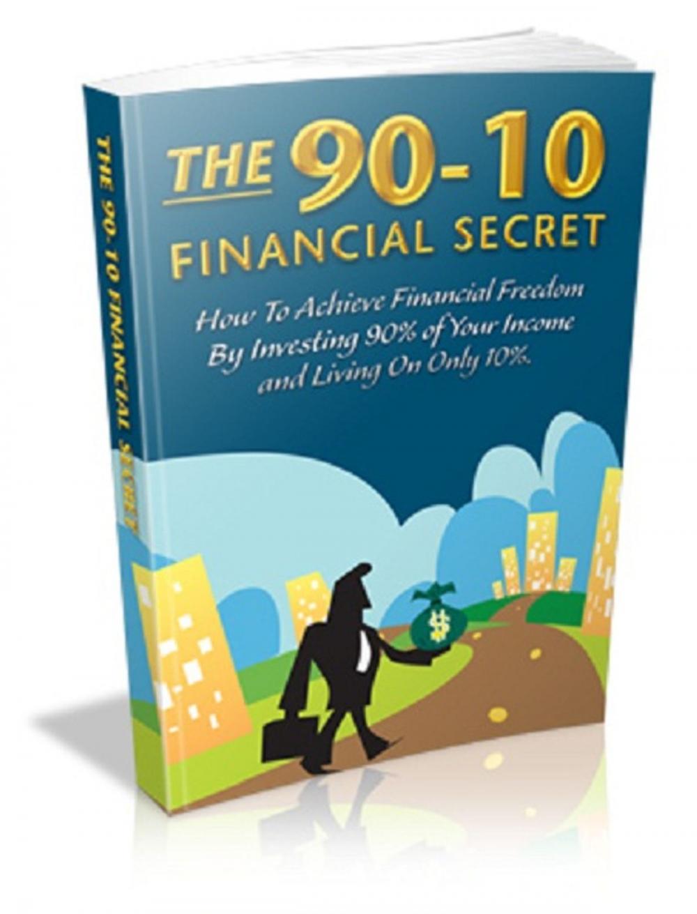 Big bigCover of The 90-10 Financial Secret