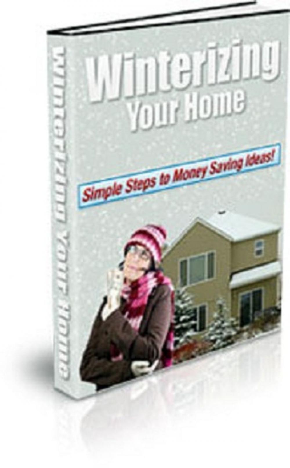 Big bigCover of Winterizing Your Home