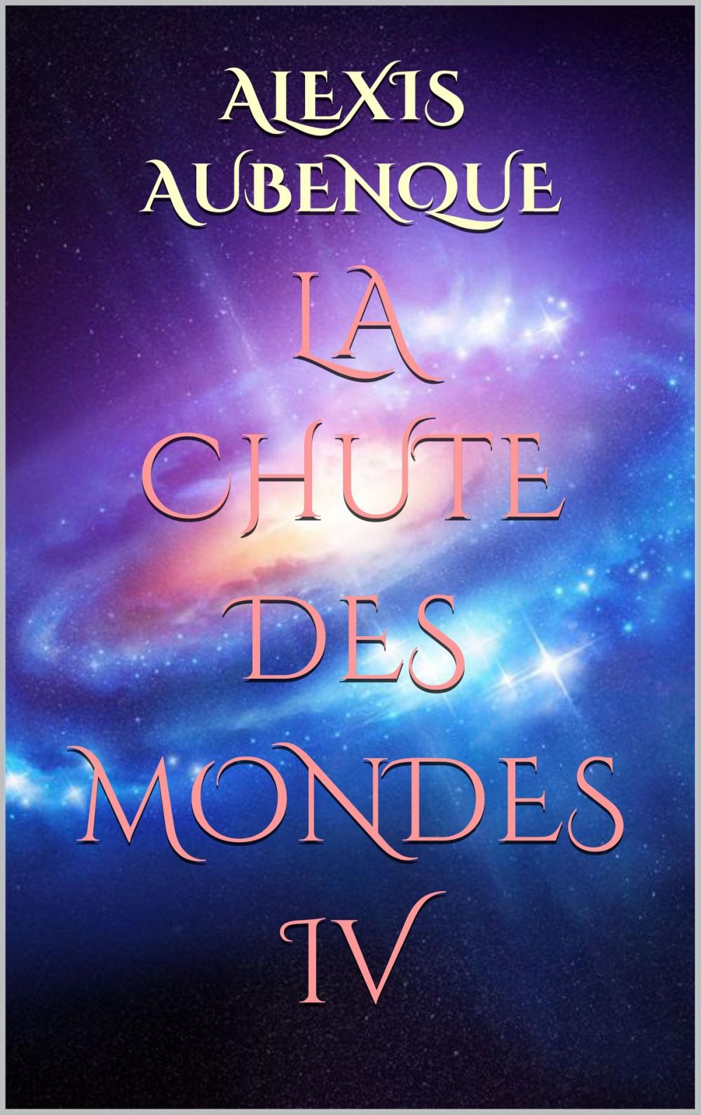 Big bigCover of LA CHUTE DES MONDES 4