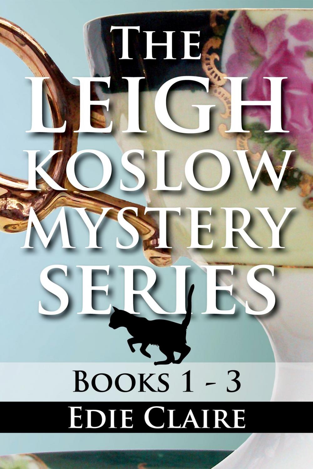 Big bigCover of The Leigh Koslow Mystery Series: Books One, Two, and Three