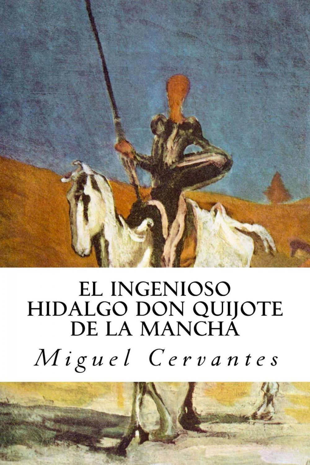 Big bigCover of El ingenioso hidalgo Don Quijote de la Mancha