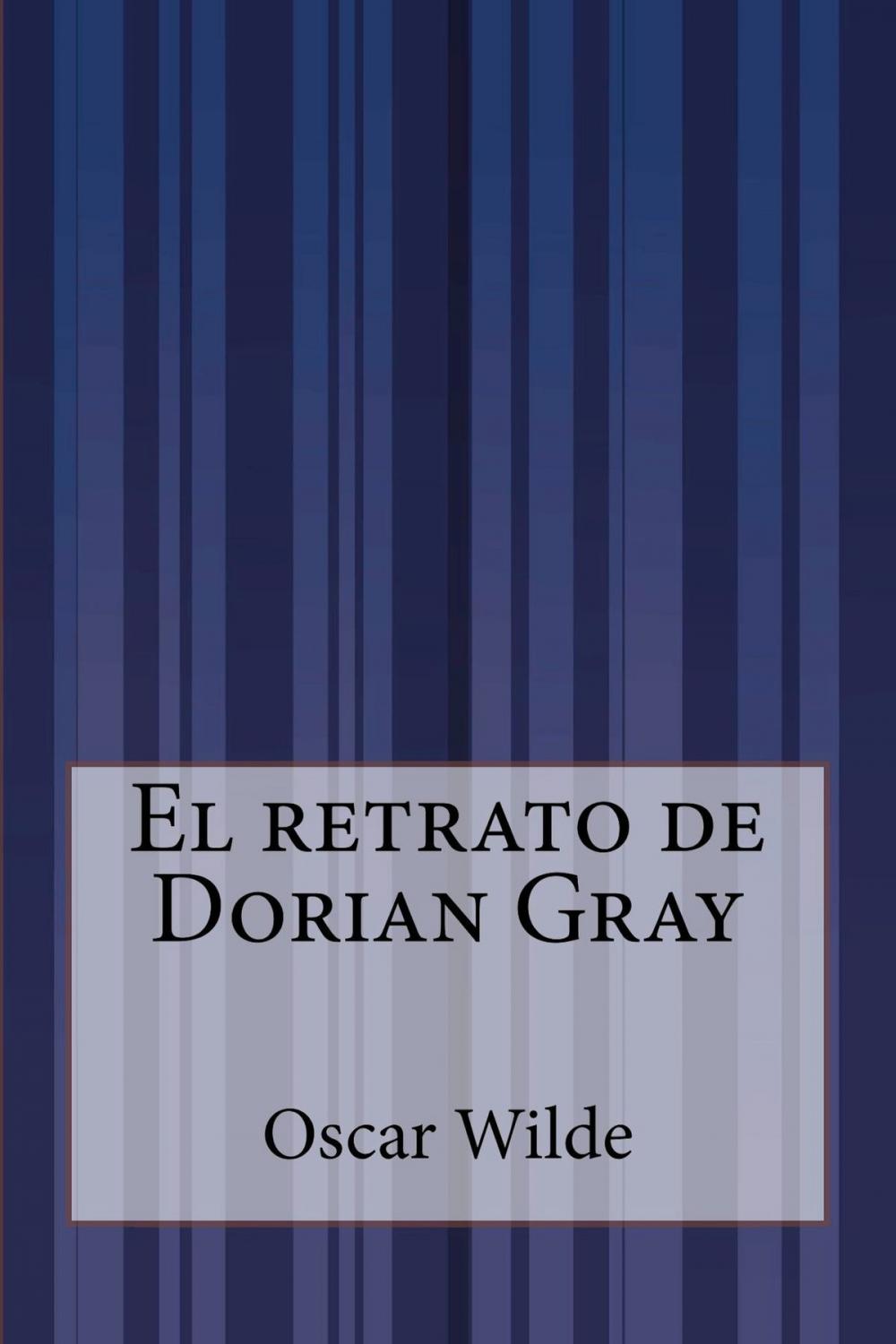 Big bigCover of El retrato de Dorian Gray