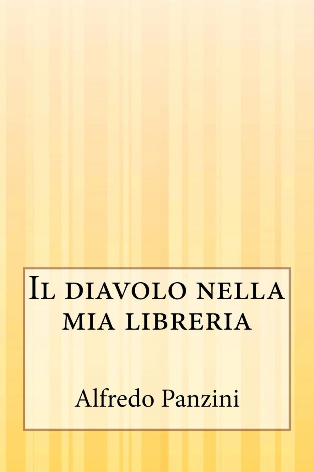 Big bigCover of Il diavolo nella mia libreria