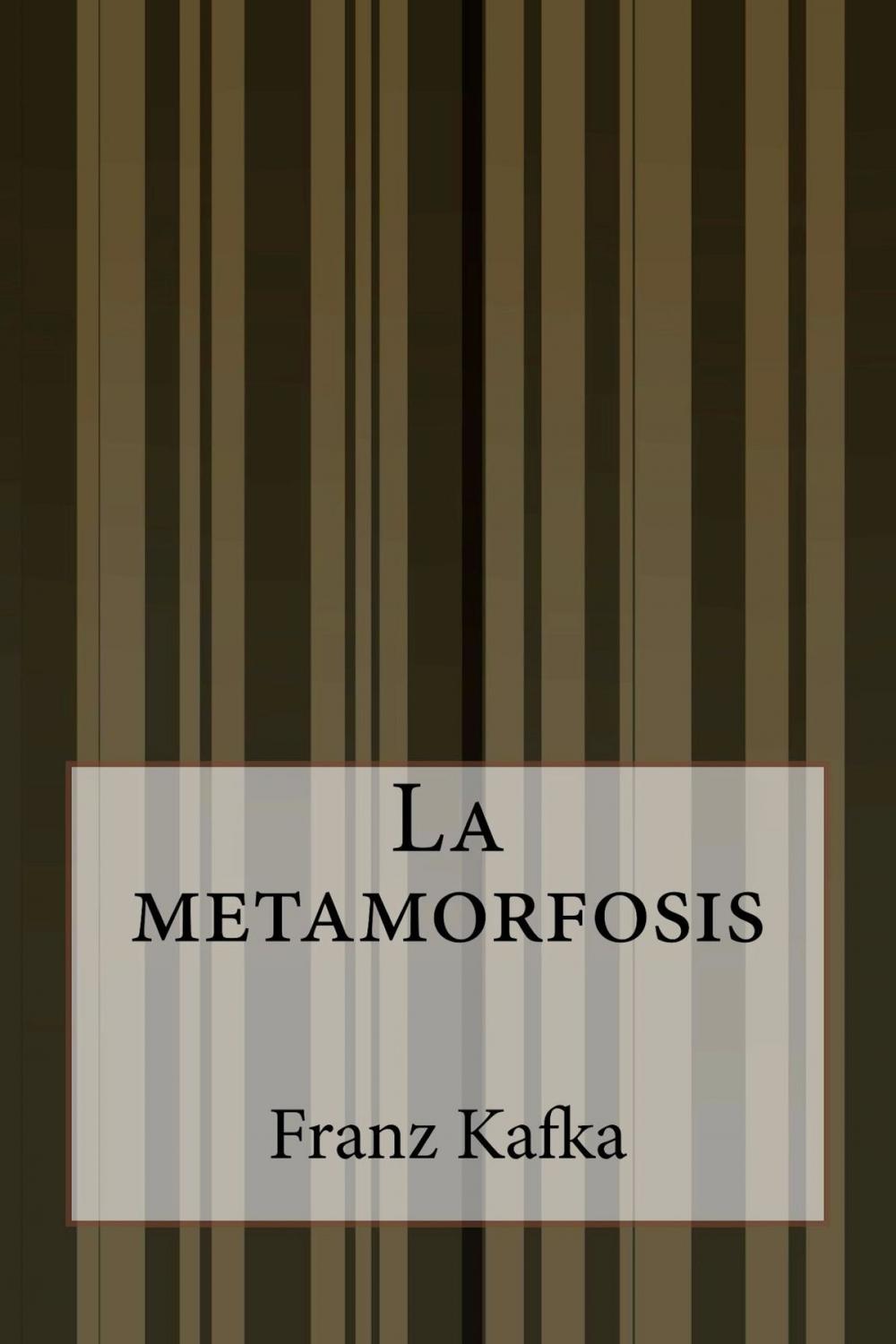 Big bigCover of La metamorfosis