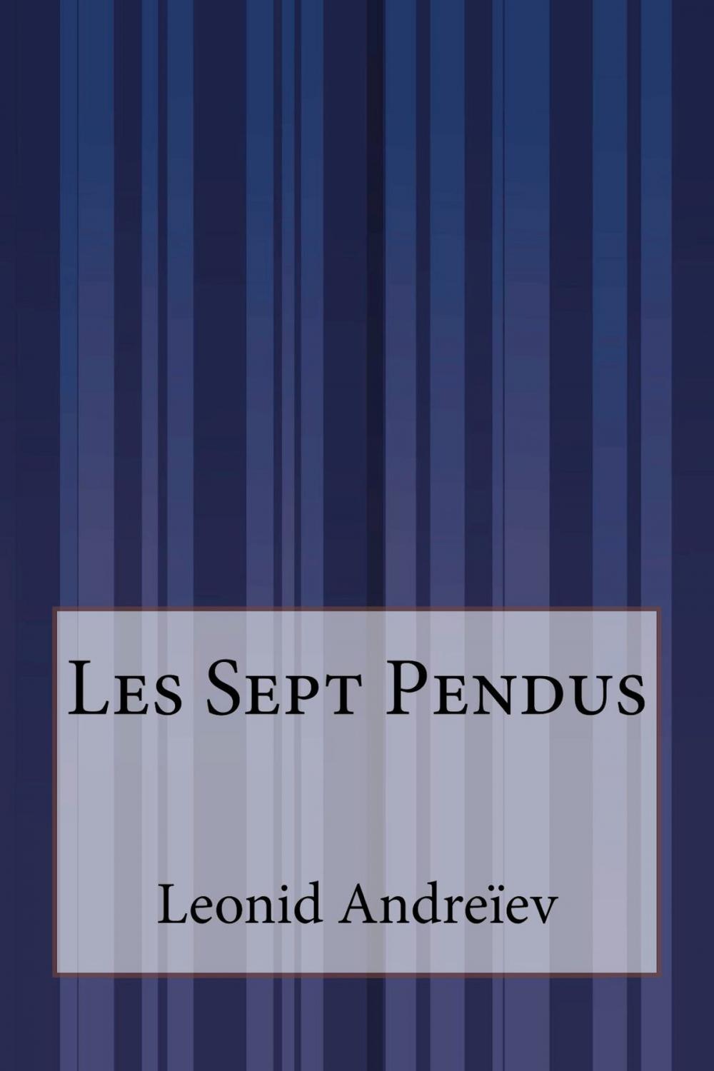 Big bigCover of Les Sept Pendus