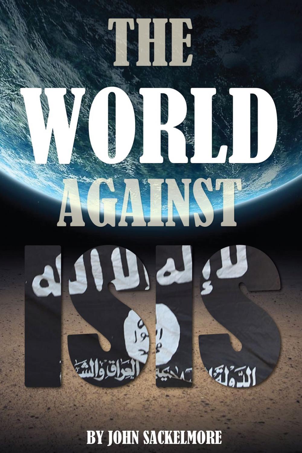 Big bigCover of The World Against ISIS