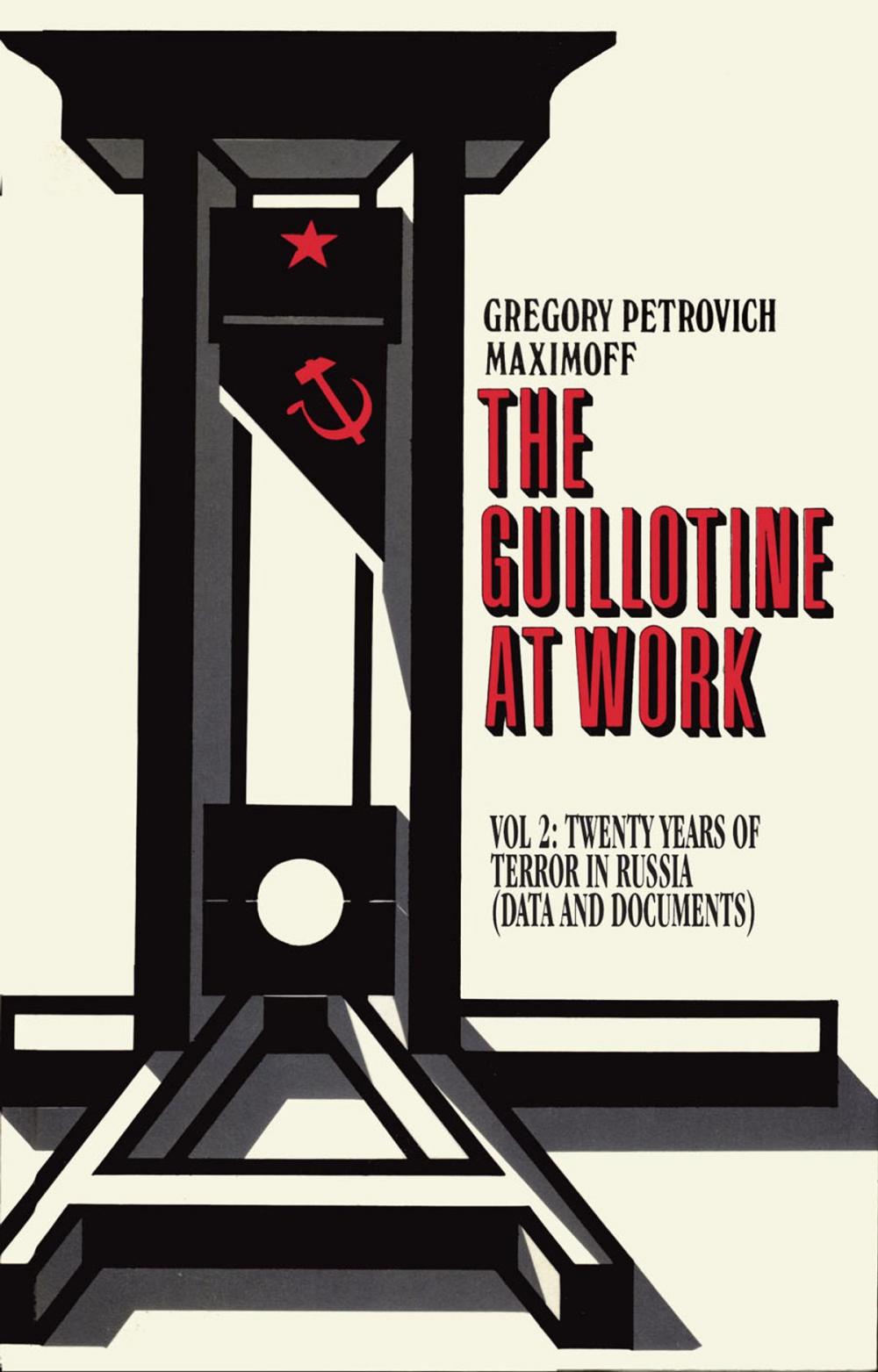 Big bigCover of THE GUILLOTINE AT WORK Vol. 2