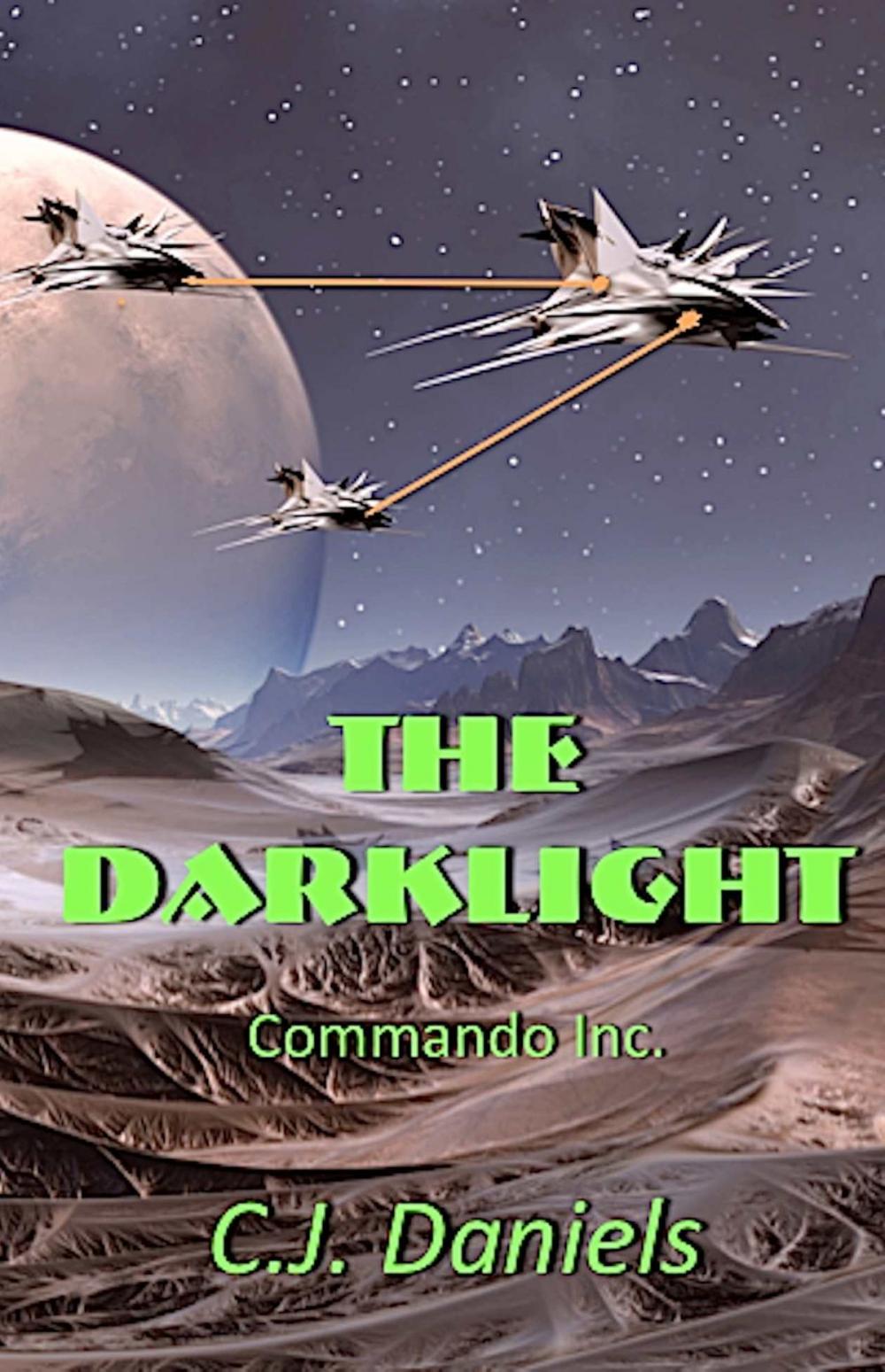 Big bigCover of The DarkLight, Commando Inc.