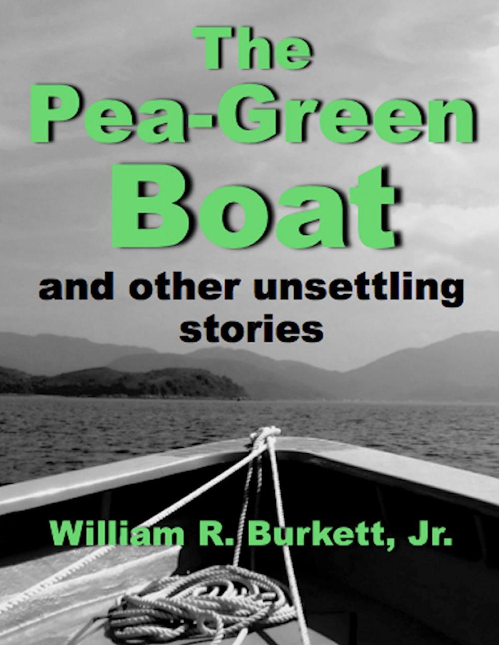 Big bigCover of The Pea-Green Boat and other unsettling stories