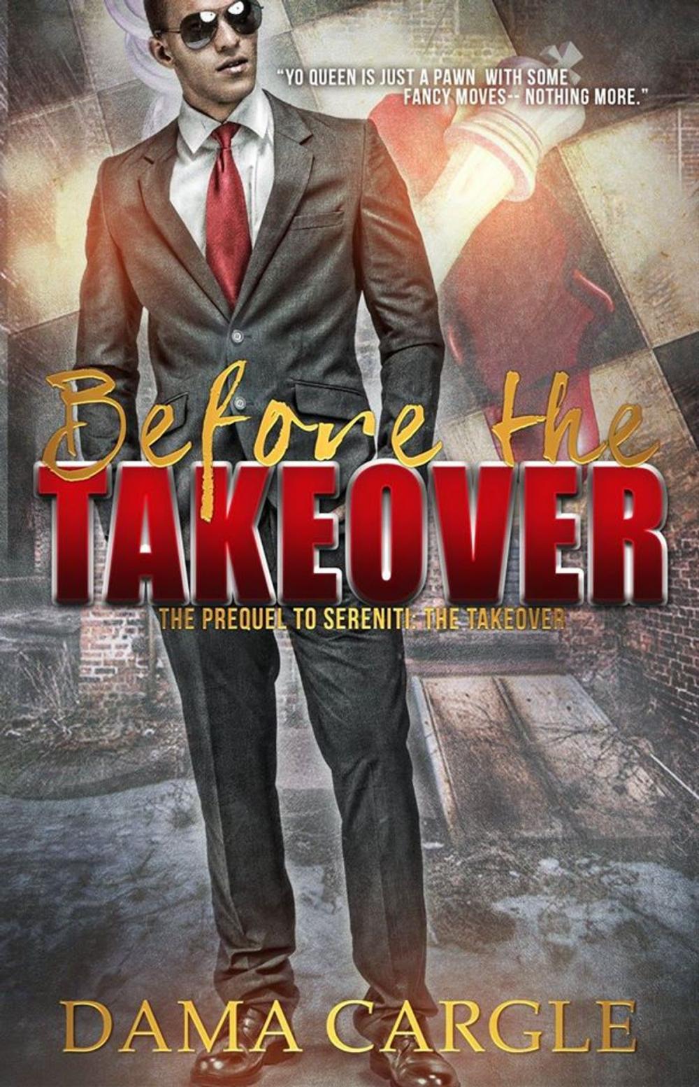 Big bigCover of Before The TakeOver