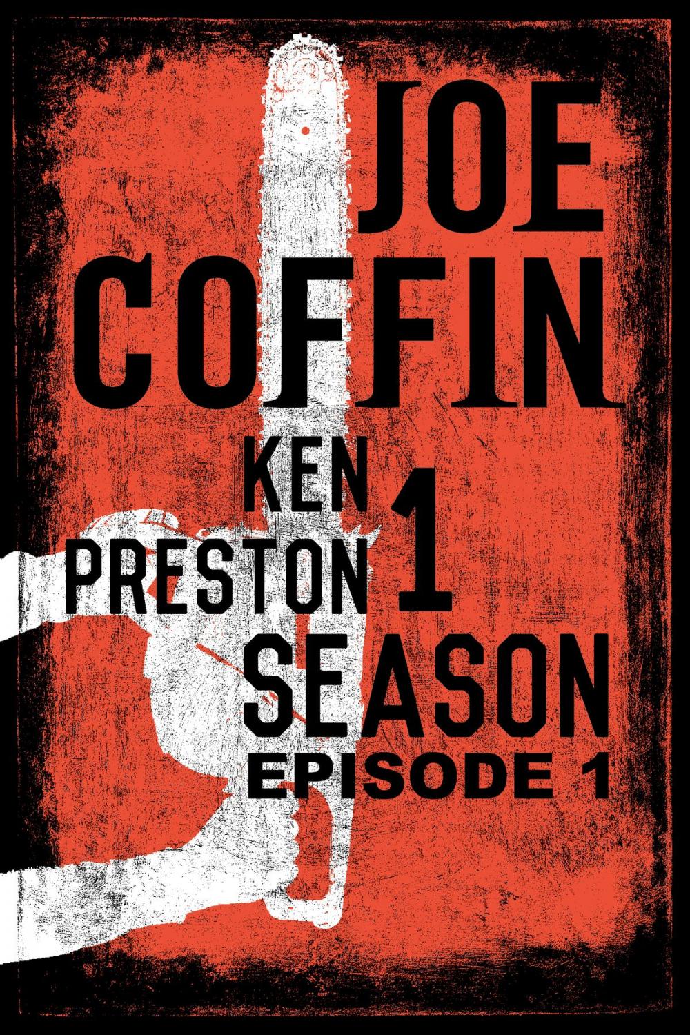 Big bigCover of Joe Coffin Season One Episode One