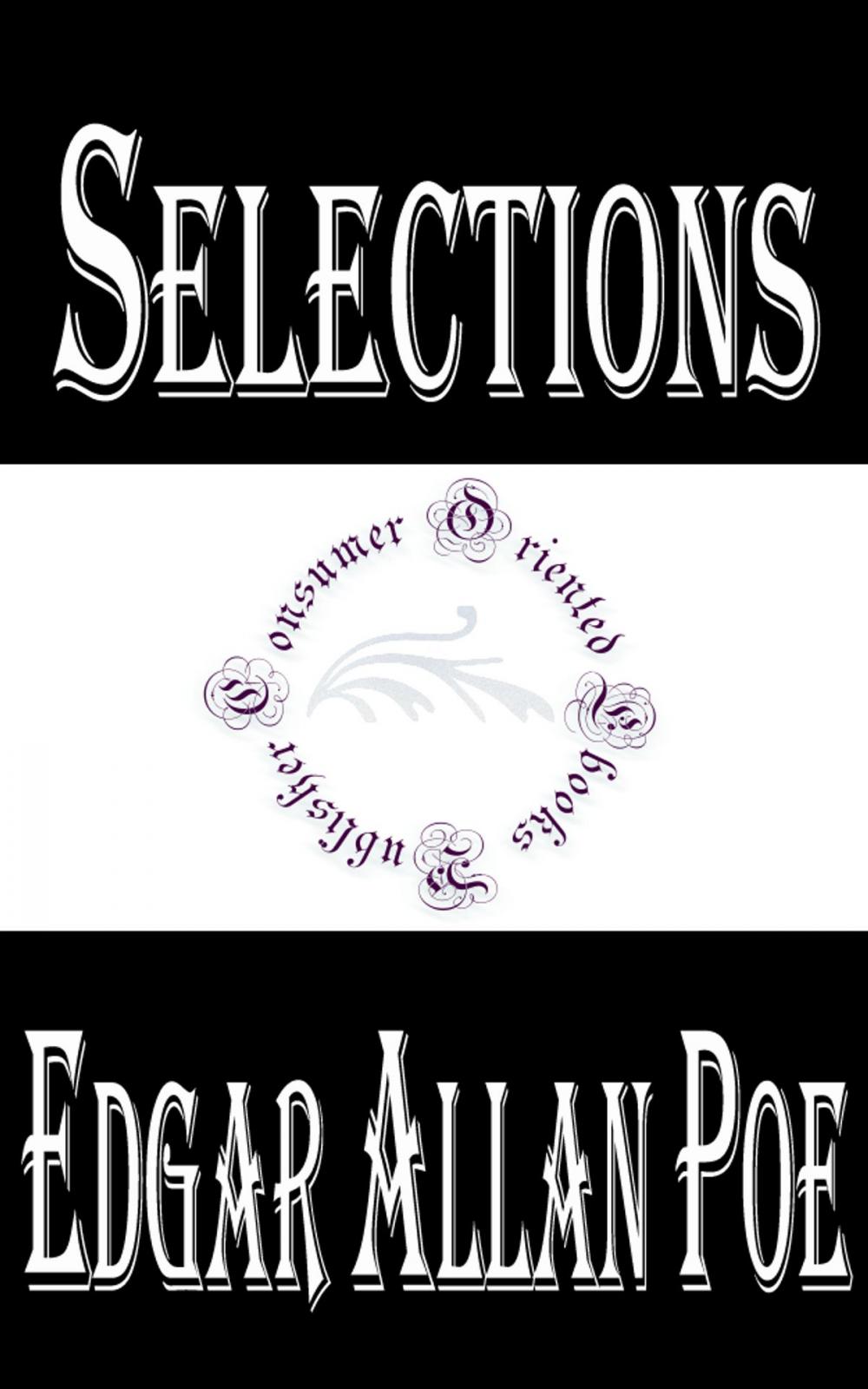 Big bigCover of Selections From Edgar Allan Poe (Annotated)