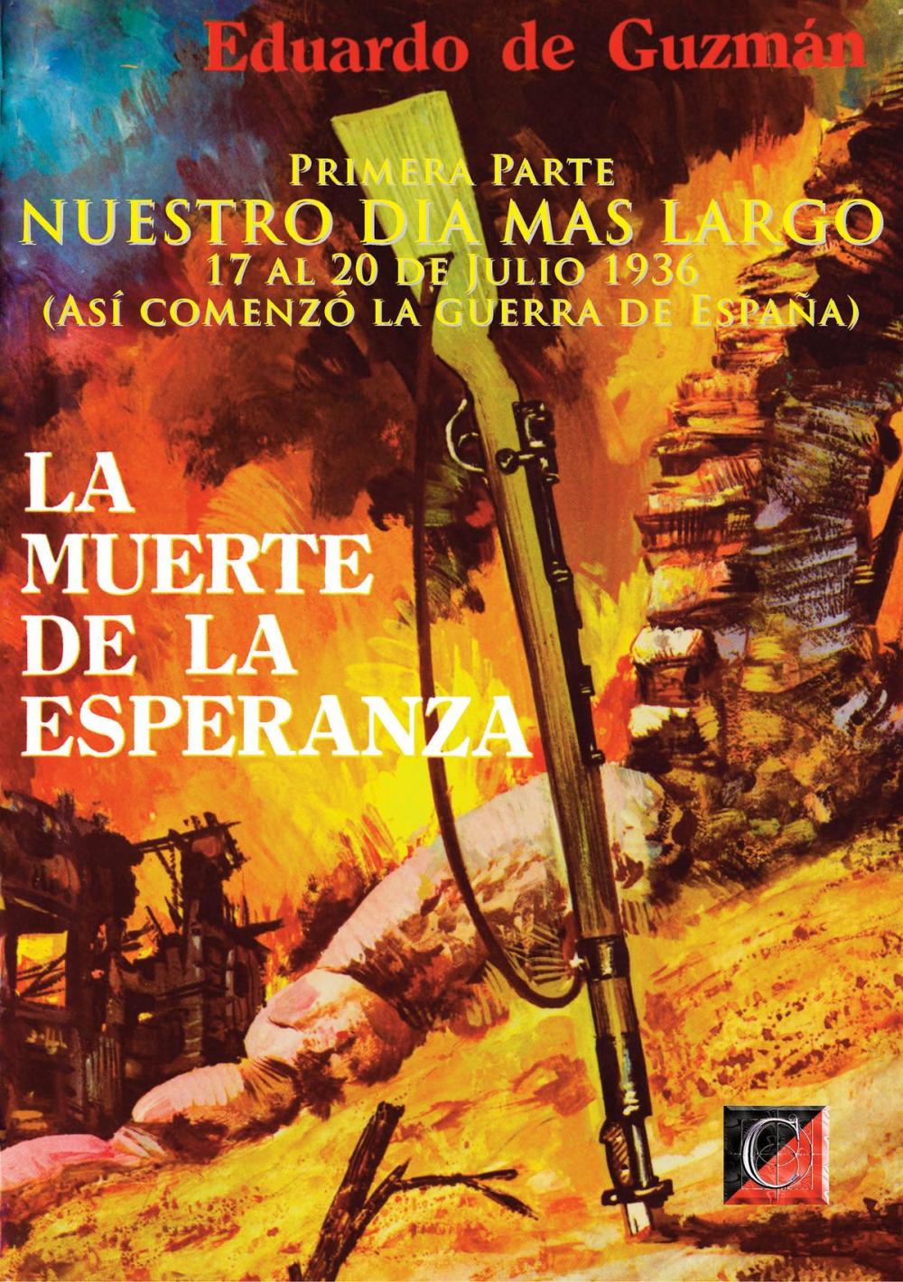 Big bigCover of LA MUERTE DE LA ESPERANZA: 1: NUESTRO DIA MAS LARGO