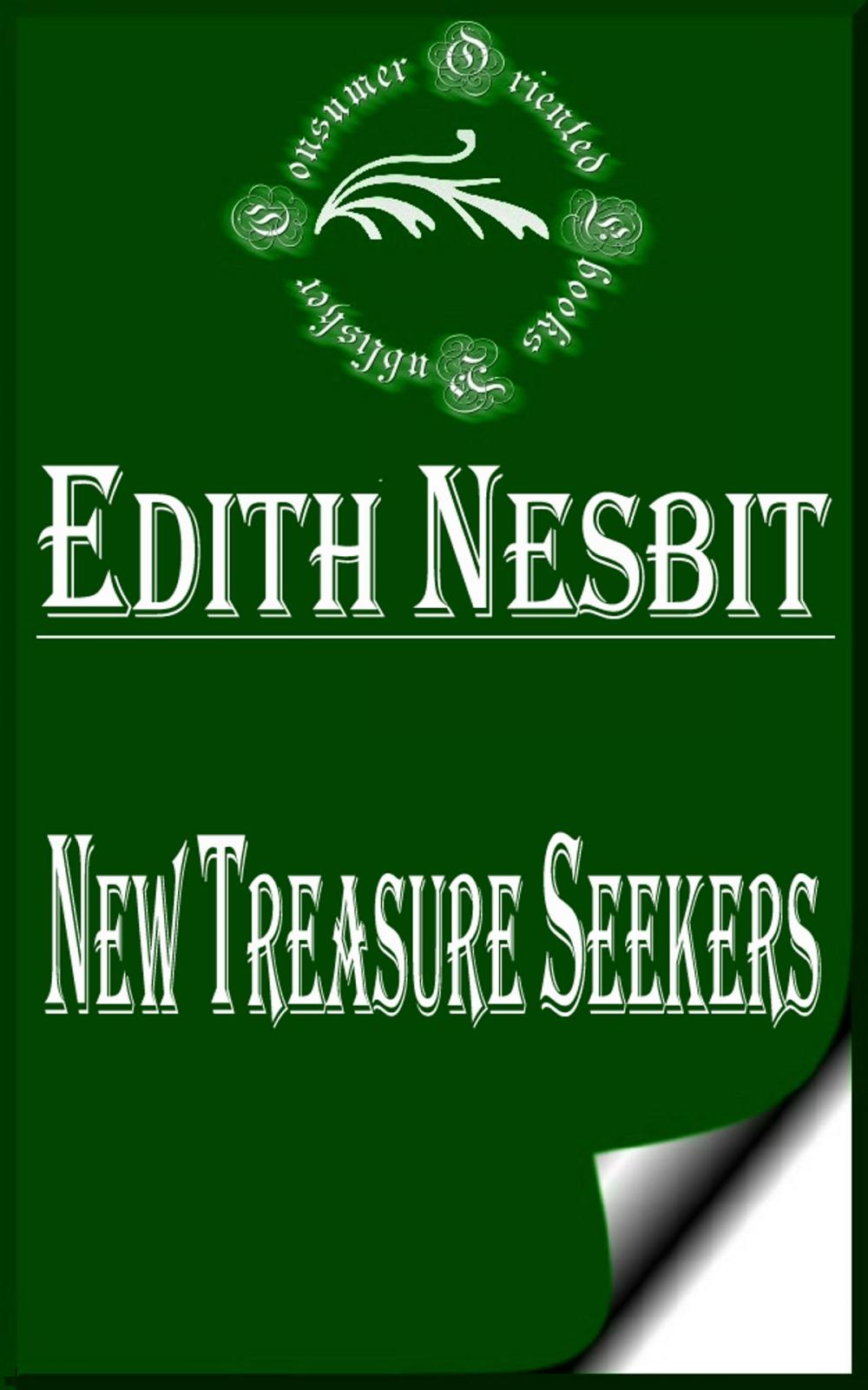 Big bigCover of New Treasure Seekers or, The Bastable Children in Search of a Fortune (Illustrated)