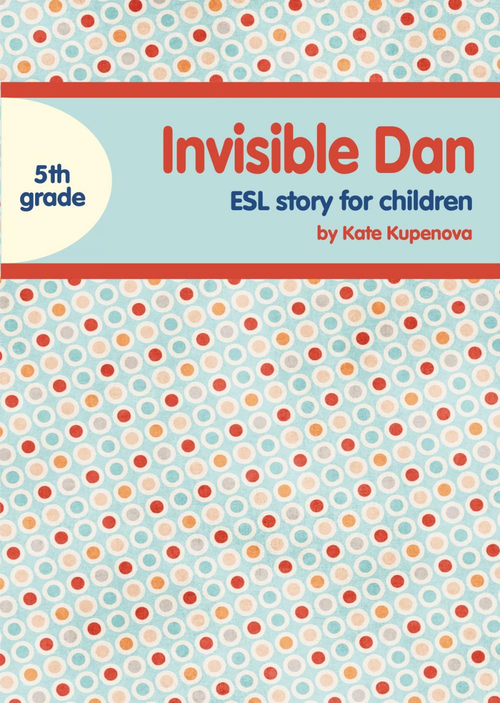 Big bigCover of Invisible Dan