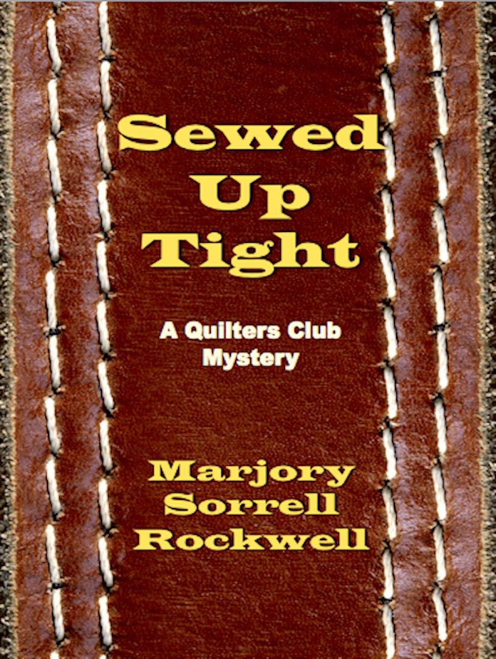 Big bigCover of Sewed Up Tight (A Quilters Club Mystery No. 5)