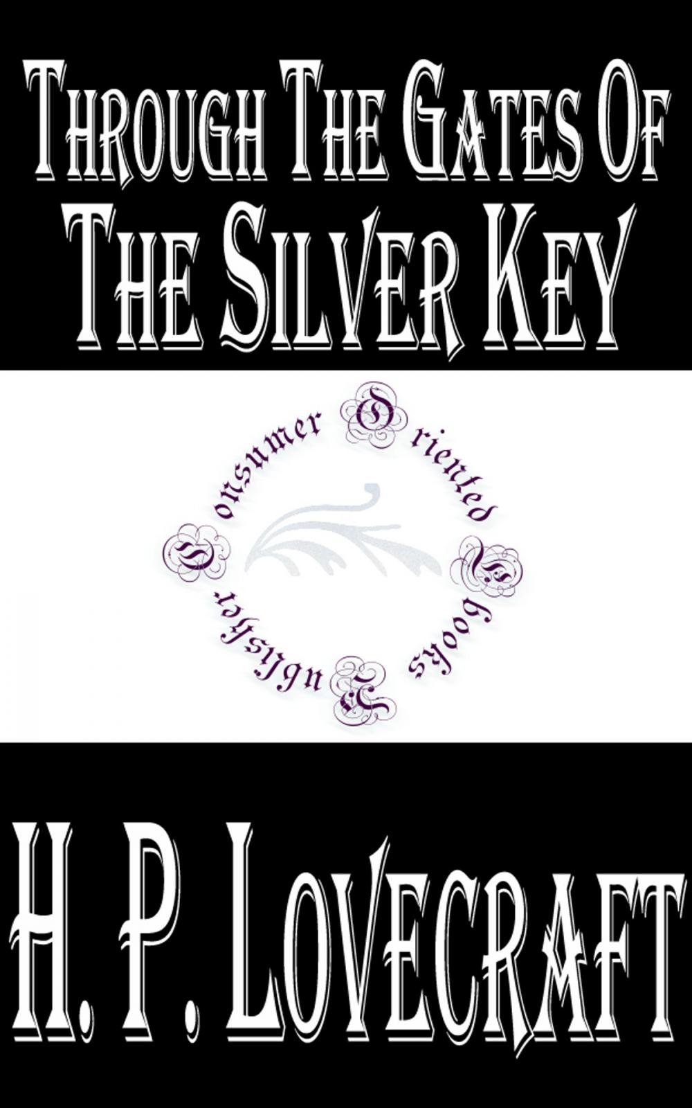 Big bigCover of Through the Gates of the Silver Key