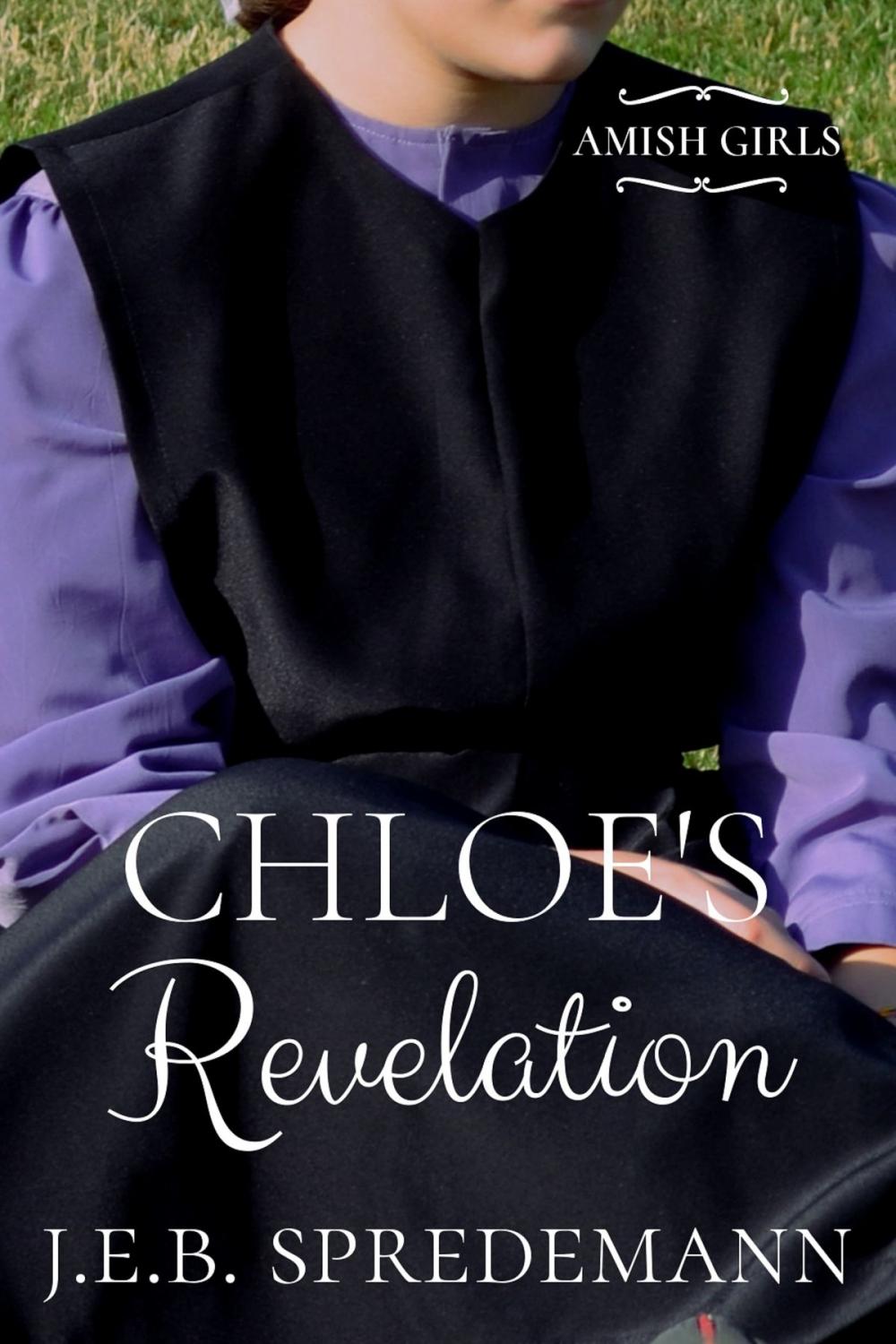 Big bigCover of Chloe's Revelation (Amish Girls Series - Book 3)