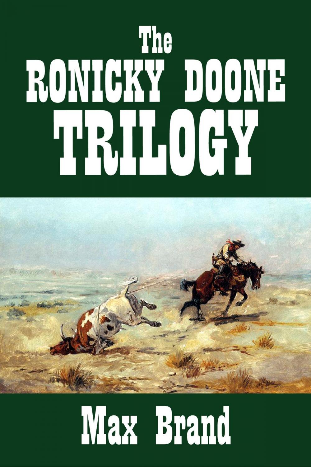 Big bigCover of The Ronicky Doone Trilogy