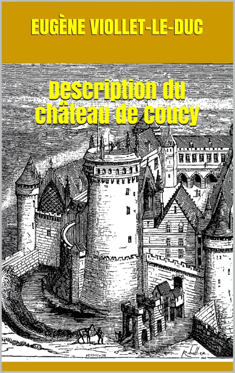 Big bigCover of Description du château de Coucy