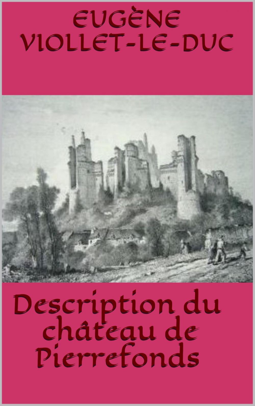 Big bigCover of Description du château de Pierrefonds