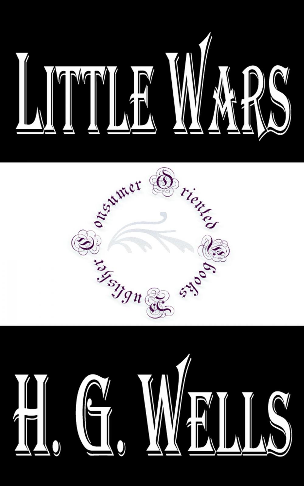 Big bigCover of Little Wars (Illustrated)