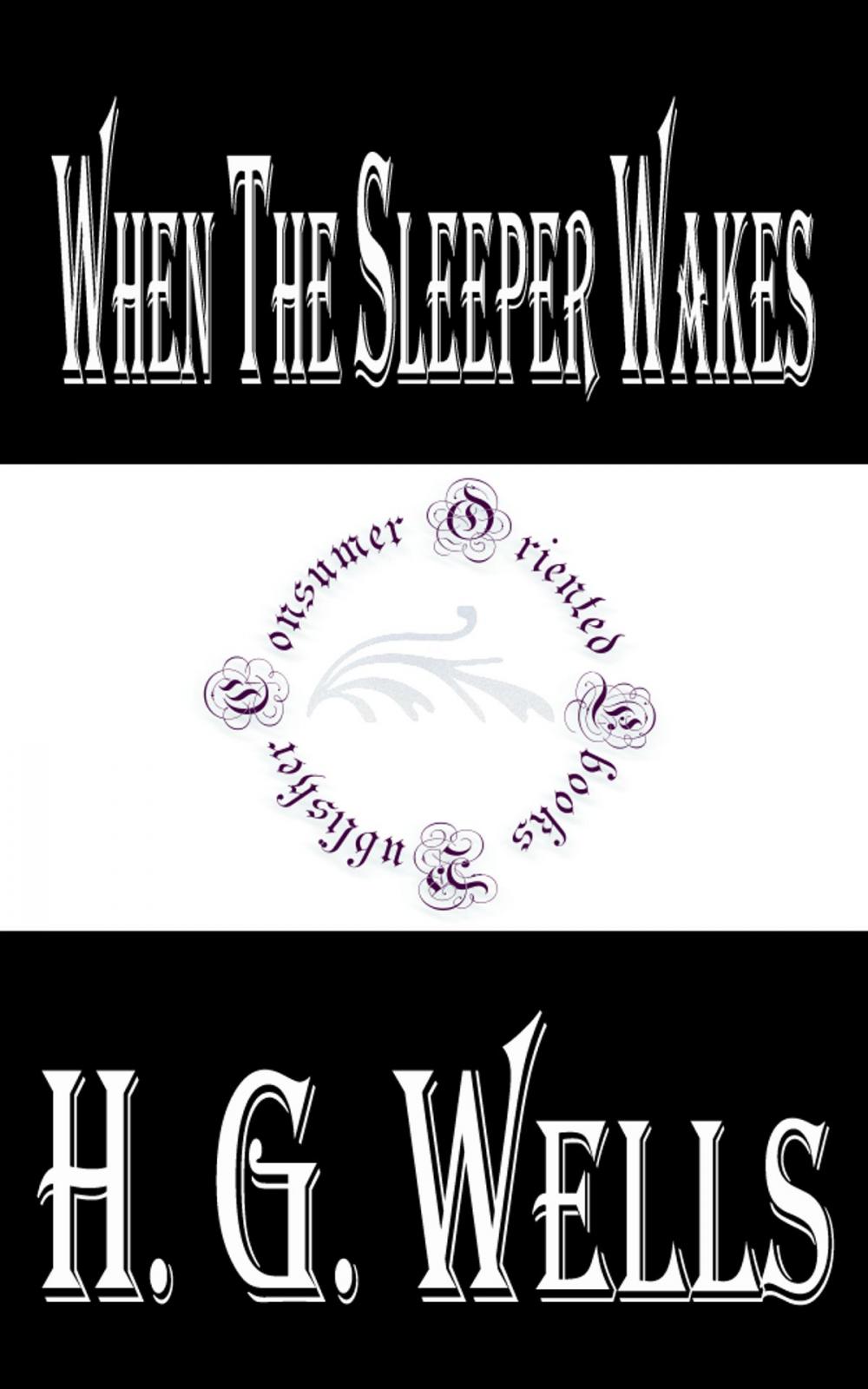 Big bigCover of When the Sleeper Wakes