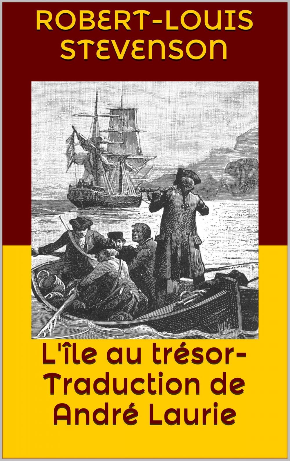 Big bigCover of L'ïle au trésor - Traduction de André Laurie