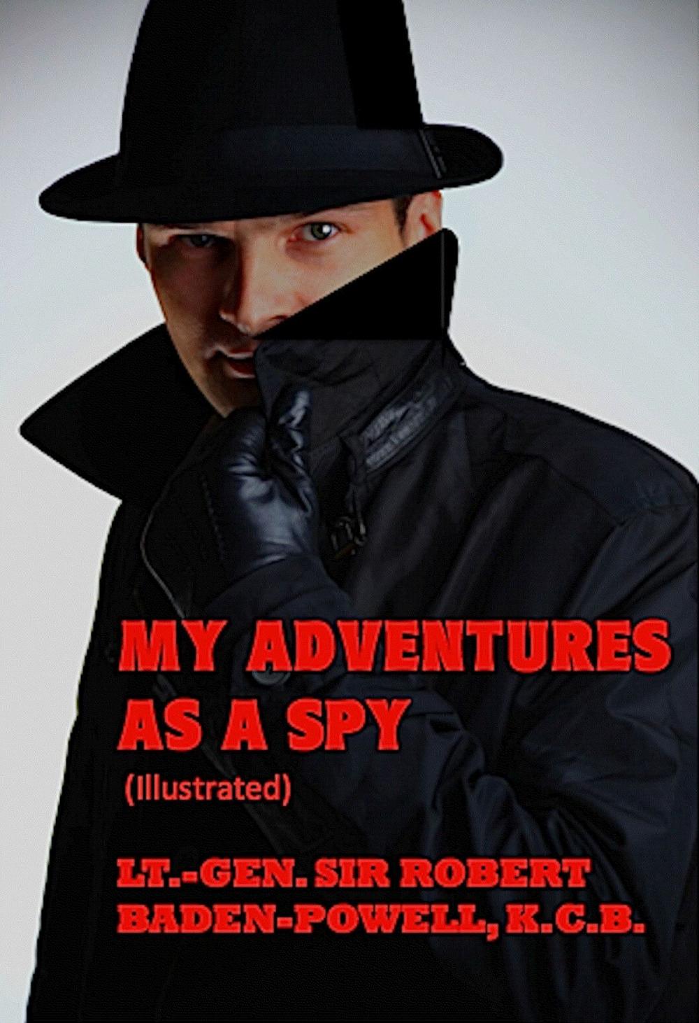 Big bigCover of My Adventures As a Spy (Illustrated)