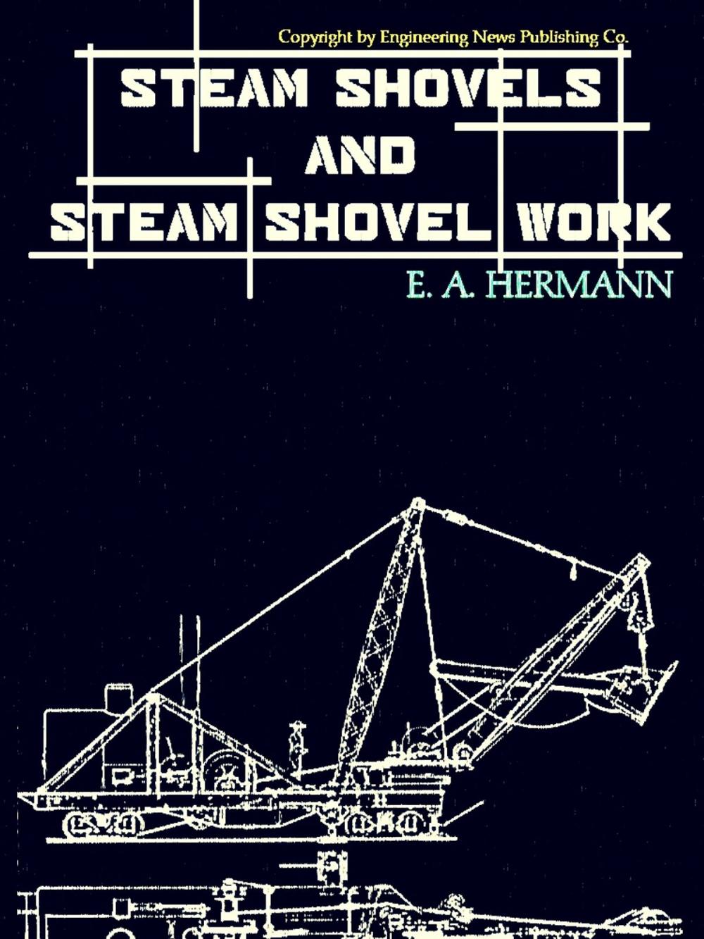 Big bigCover of Steam Shovels and Steam Shovel Work (Illustrations)