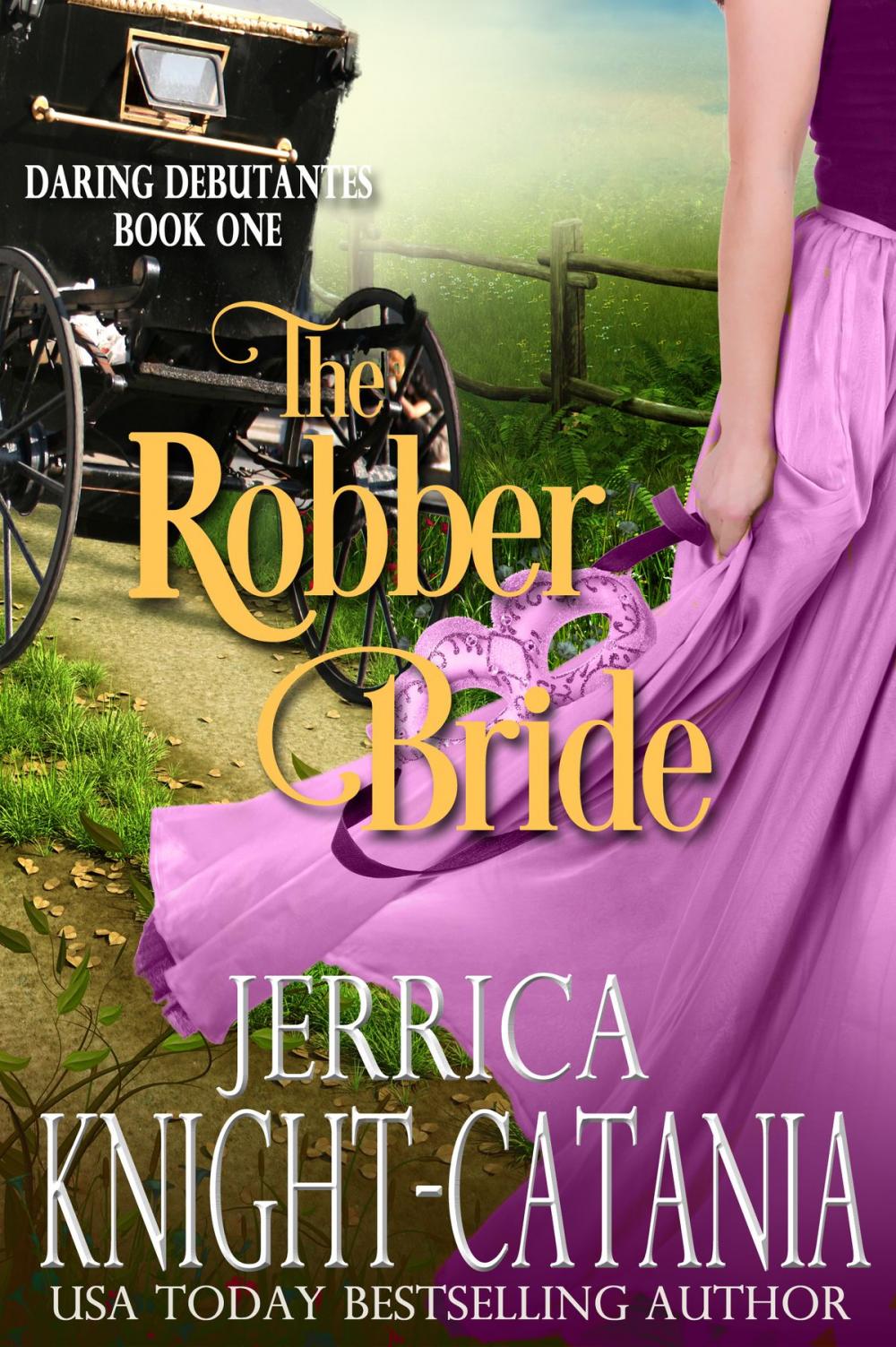 Big bigCover of The Robber Bride (Daring Debutantes, Book 1)