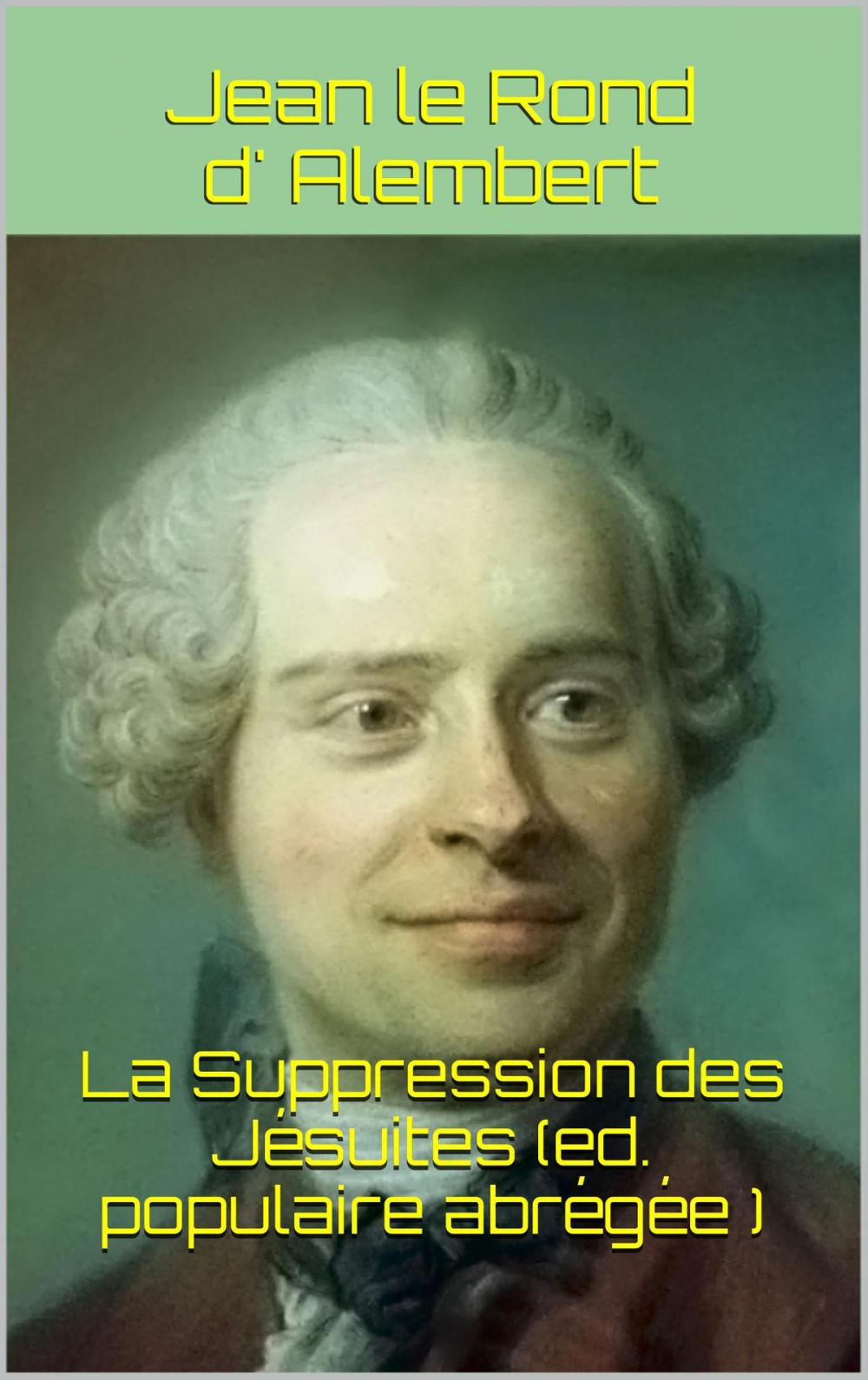 Big bigCover of La Suppression des Jésuites (ed. populaire abrégée )