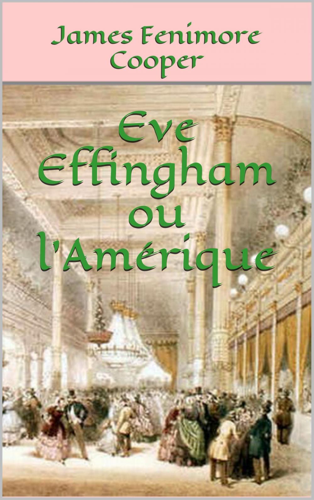 Big bigCover of Eve Effingham ou l'Amérique